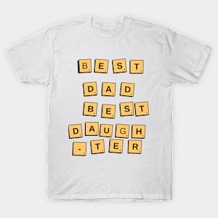 Best Dad Best Daughter T-Shirt